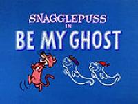 Click to watch 'Be My Ghost' (popup) Snagglepuss